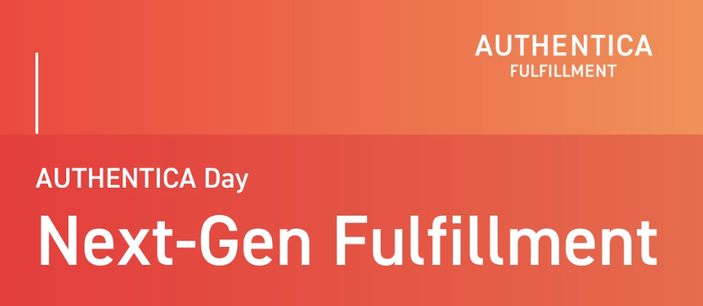 Authentica Fulfillment pořádá Authentica Day Next-GEn Fulfillment