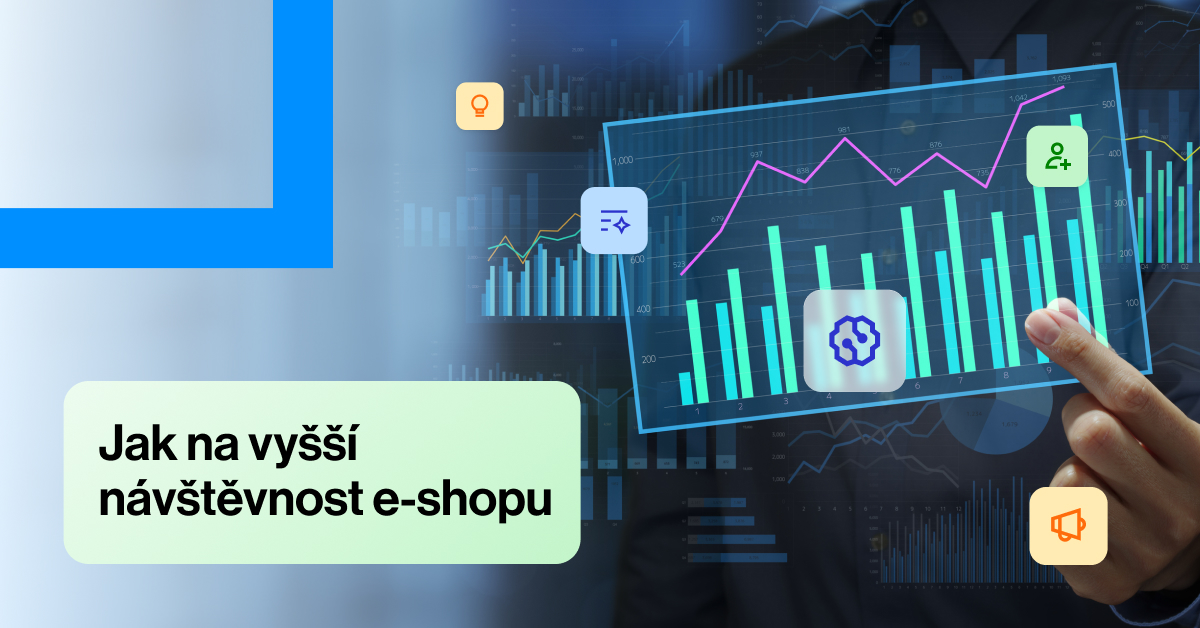 jak zvýšit návštěvnost eshopu, Shoptet